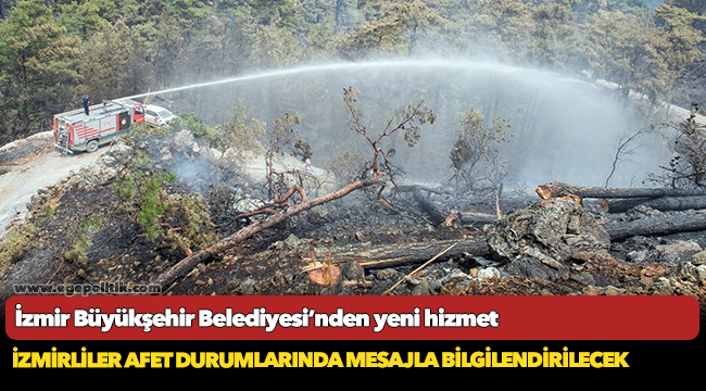 İzmir Büyükşehir Belediyesi’nden yeni hizmet