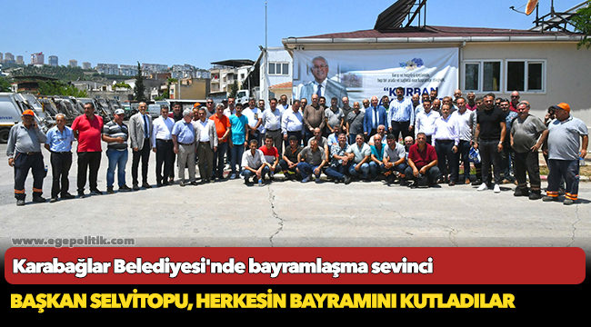 Karabağlar Belediyesi'nde bayramlaşma sevinci