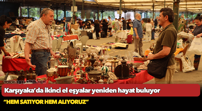 Karşıyaka’da ikinci el eşyalar yeniden hayat buluyor
