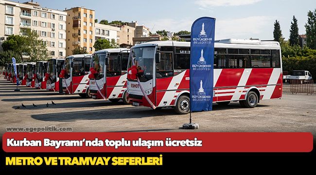 Kurban Bayramı’nda toplu ulaşım ücretsiz