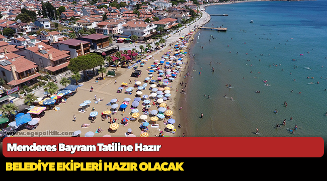 Menderes Bayram Tatiline Hazır