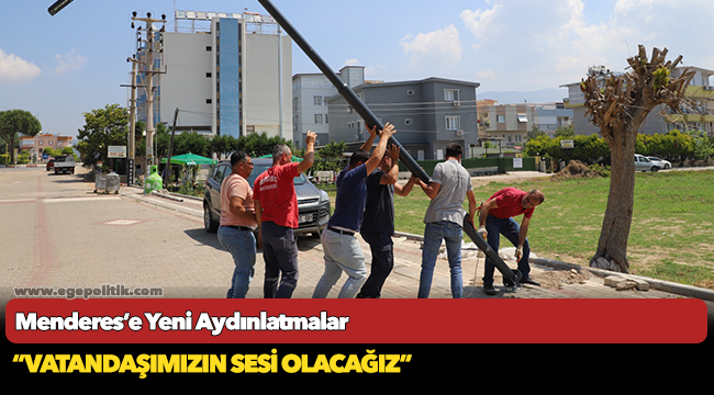 Menderes’e Yeni Aydınlatmalar