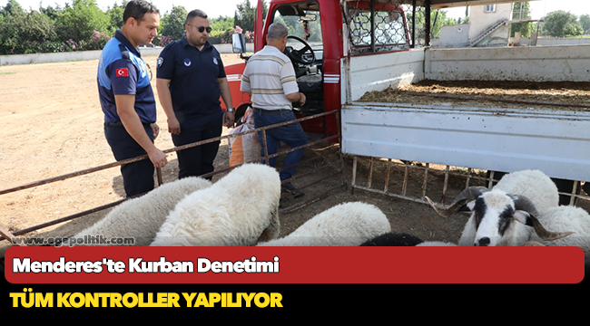 Menderes’te Kurban Denetimi