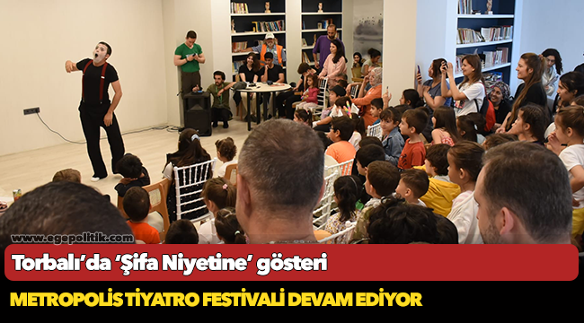 Metropolis Tiyatro Festivali devam ediyor