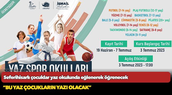 Seferihisarlı çocuklar yaz okulunda eğlenerek öğrenecek