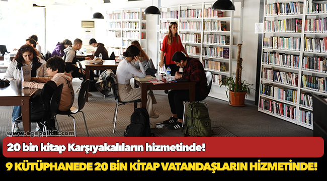 20 bin kitap Karşıyakalıların hizmetinde!