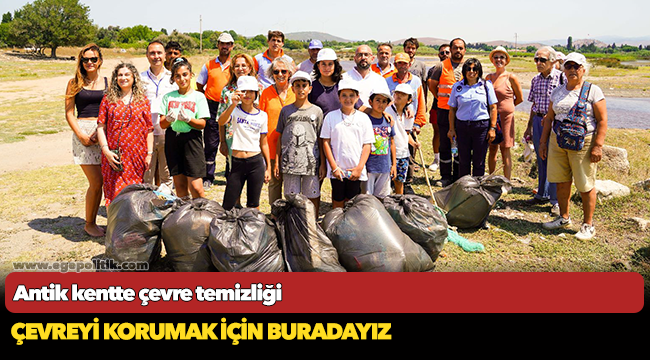 Antik kentte çevre temizliği