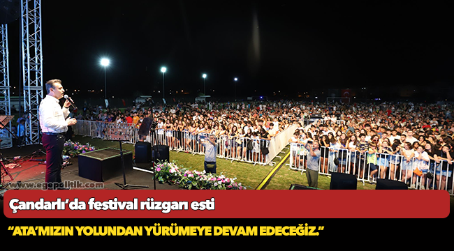 Çandarlı’da festival rüzgarı esti