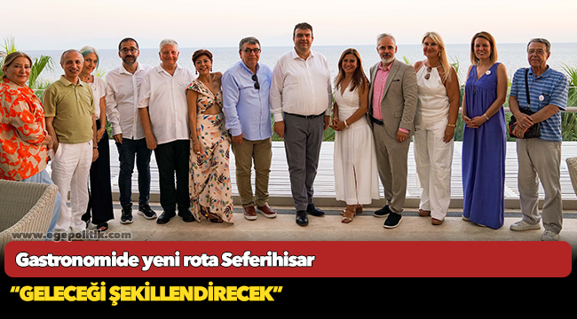 Gastronomide yeni rota Seferihisar