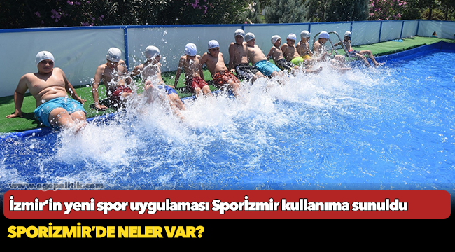 İzmir’in yeni spor uygulaması Sporİzmir kullanıma sunuldu