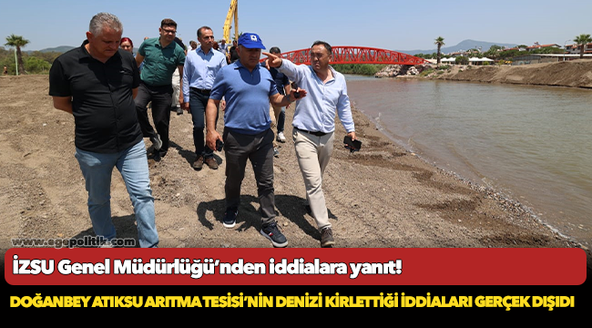 İZSU Genel Müdürlüğü’nden iddialara yanıt!