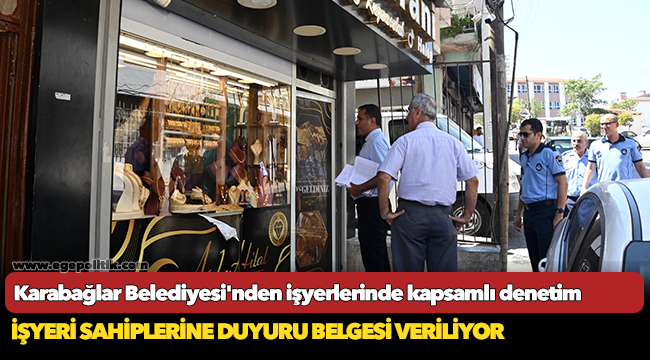 Karabağlar Belediyesi&#039;nden işyerlerinde kapsamlı denetim