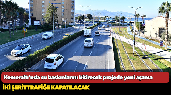Kemeraltı’nda su baskınlarını bitirecek projede yeni aşama