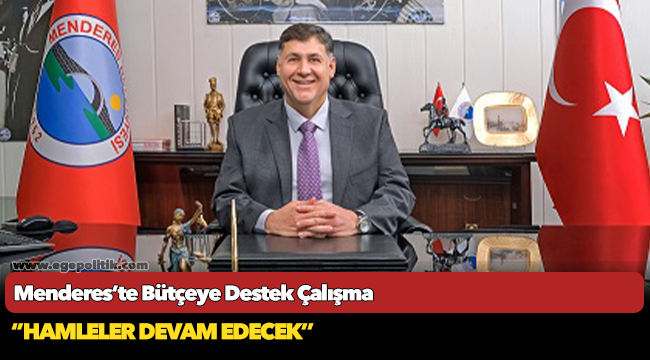 Menderes’te Bütçeye Destek Çalışma