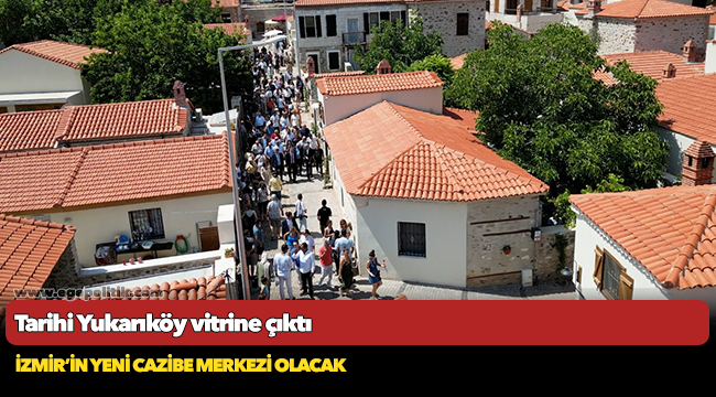 Tarihi Yukarıköy vitrine çıktı