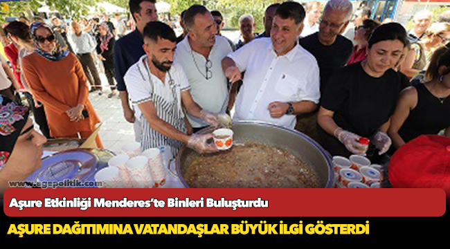 Aşure Etkinliği Menderes’te Binleri Buluşturdu