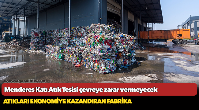 Atıkları ekonomiye kazandıran fabrika