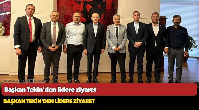 Başkan Tekin'den lidere ziyaret