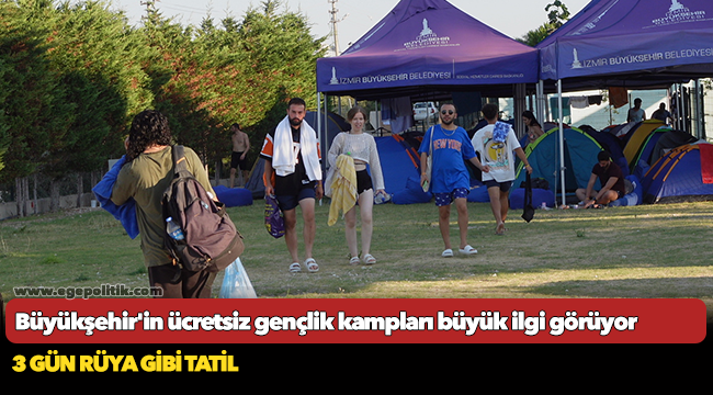 Büyükşehir'in ücretsiz gençlik kampları büyük ilgi görüyor