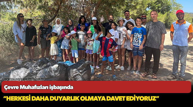 “Çevre Muhafızları” işbaşında