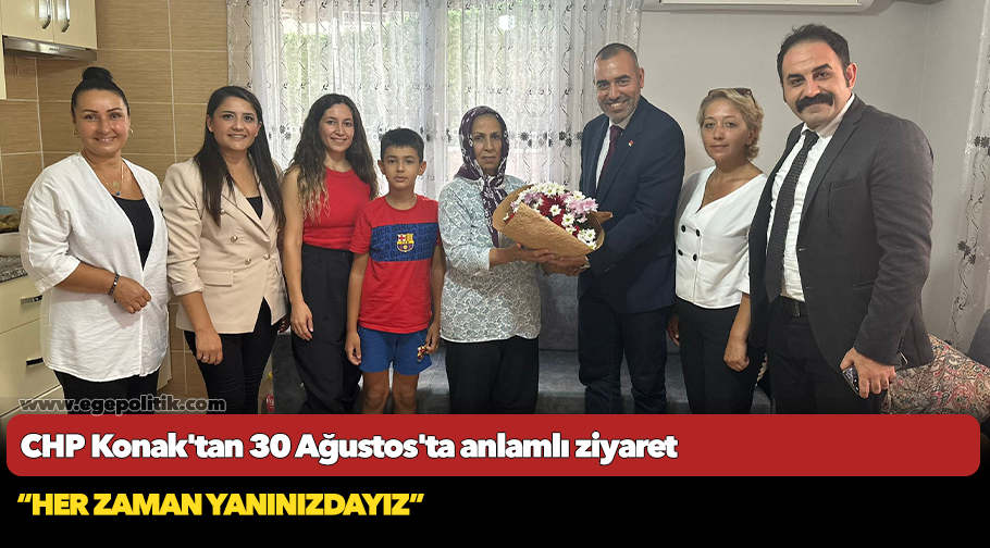 CHP Konak'tan 30 Ağustos'ta anlamlı ziyaret
