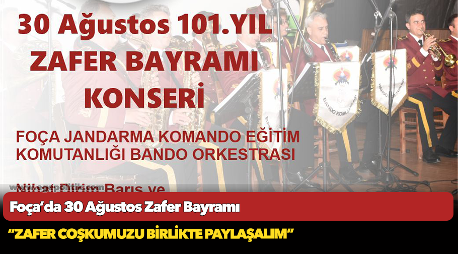 Foça’da 30 Ağustos Zafer Bayramı