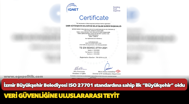 İzmir Büyükşehir Belediyesi ISO 27701 standardına sahip ilk “Büyükşehir” oldu