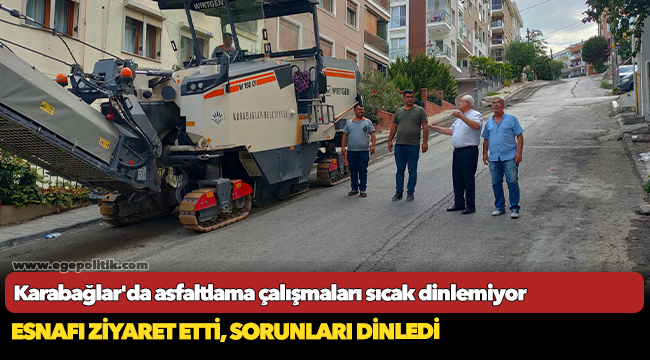 Karabağlar'da asfaltlama çalışmaları sıcak dinlemiyor