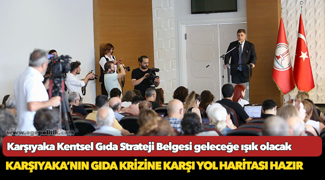 Karşıyaka Kentsel Gıda Strateji Belgesi geleceğe ışık olacak
