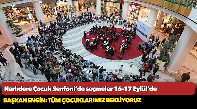 Narlıdere Çocuk Senfoni’de seçmeler 16-17 Eylül’de