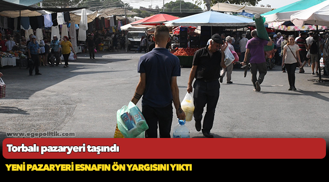 Torbalı pazarı yeni yerine taşındı