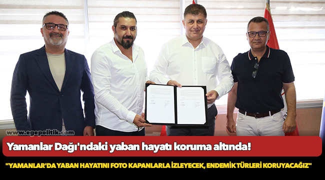 Yamanlar Dağı'ndaki yaban hayatı koruma altında!