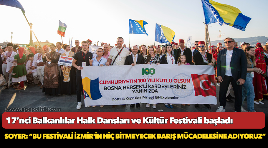 17’nci Balkanlılar Halk Dansları ve Kültür Festivali başladı