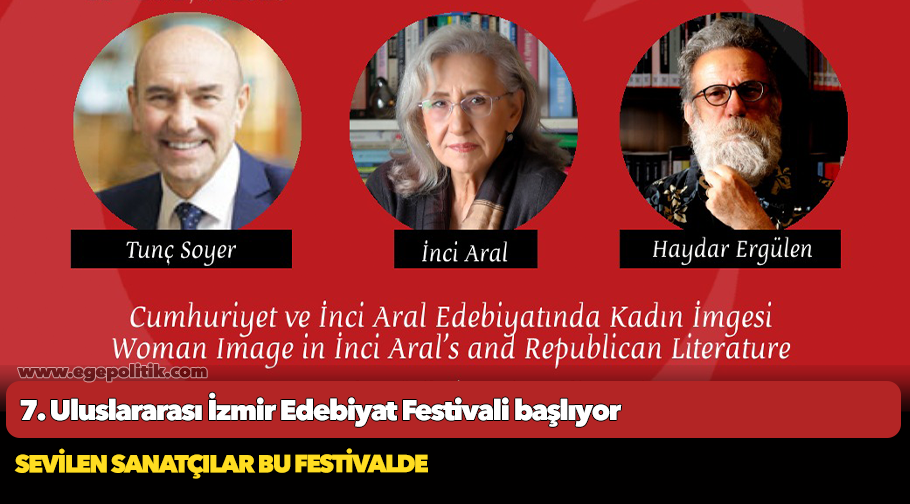 7. Uluslararası İzmir Edebiyat Festivali başlıyor