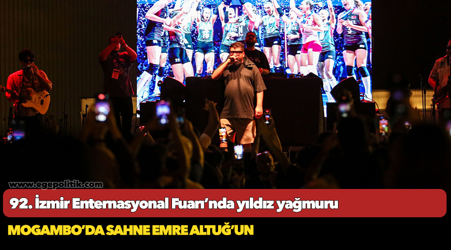 92. İzmir Enternasyonal Fuarı’nda yıldız yağmuru