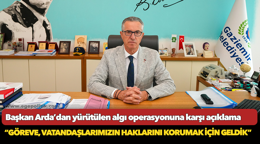 Başkan Arda’dan yürütülen algı operasyonuna karşı açıklama