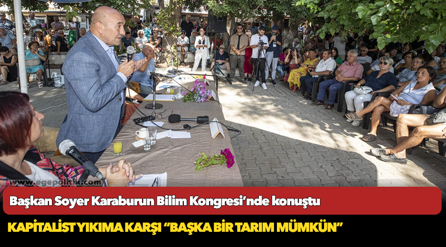 Başkan Soyer Karaburun Bilim Kongresi’nde konuştu