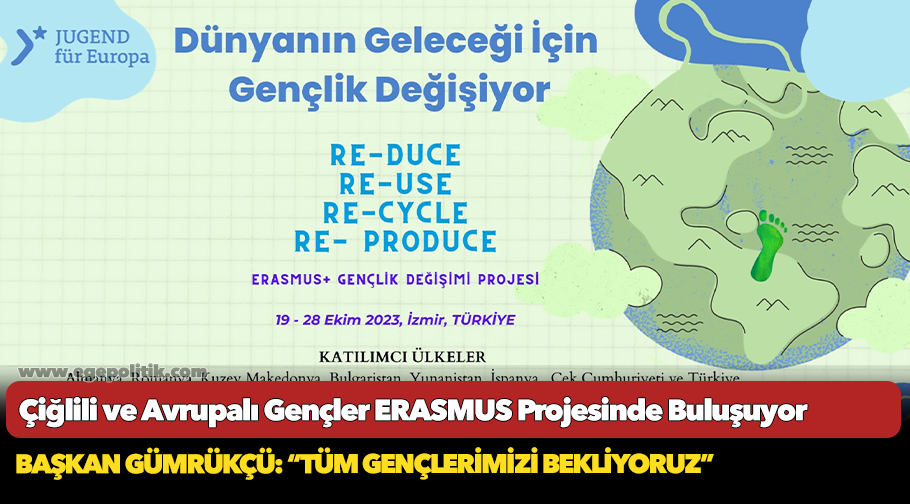Çiğlili ve Avrupalı Gençler ERASMUS Projesinde Buluşuyor