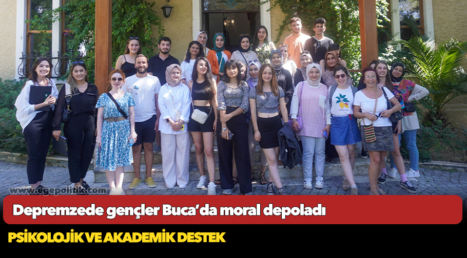 Depremzede gençler Buca’da moral depoladı