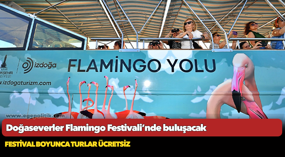 Doğaseverler Flamingo Festivali’nde buluşacak
