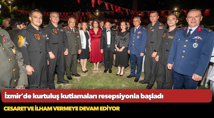 İzmir’de kurtuluş kutlamaları resepsiyonla başladı