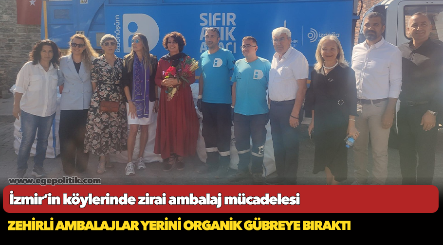İzmir’in köylerinde zirai ambalaj mücadelesi