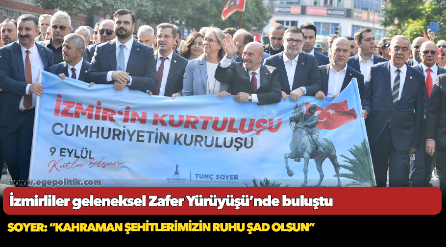 İzmirliler geleneksel Zafer Yürüyüşü’nde buluştu