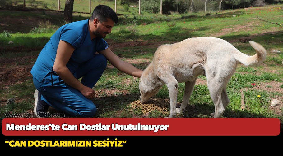Menderes'te Can Dostlar Unutulmuyor