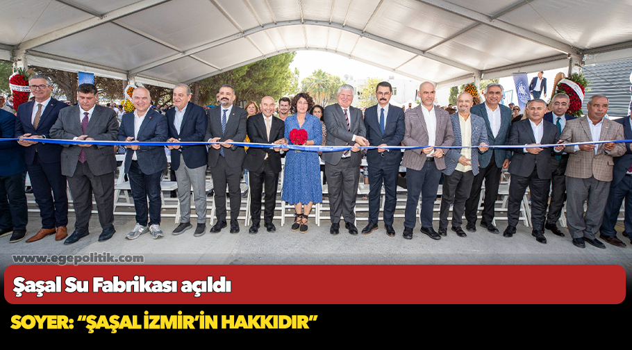 Şaşal Su Fabrikası açıldı