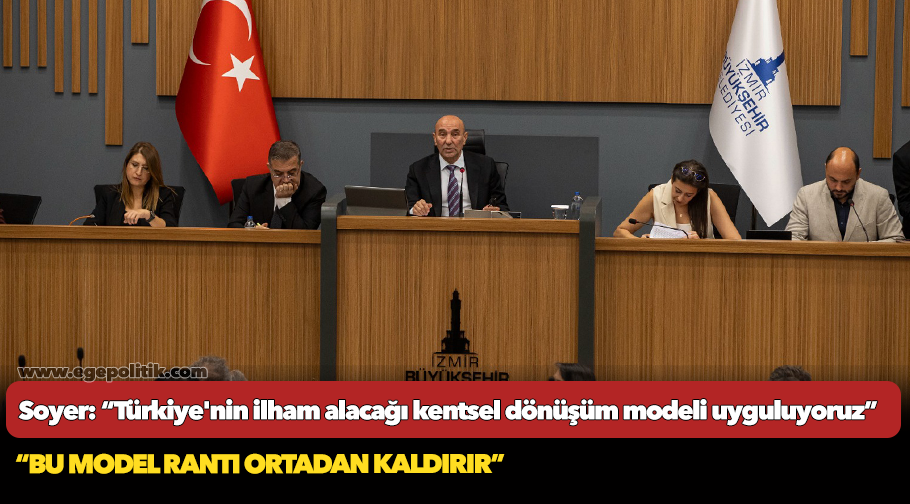 Soyer: “Türkiye'nin ilham alacağı kentsel dönüşüm modeli uyguluyoruz”