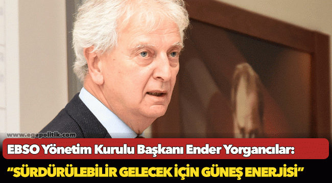 “Sürdürülebilir Gelecek İçin Güneş Enerjisi”