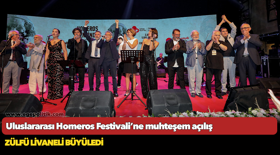 Uluslararası Homeros Festivali’ne muhteşem açılış