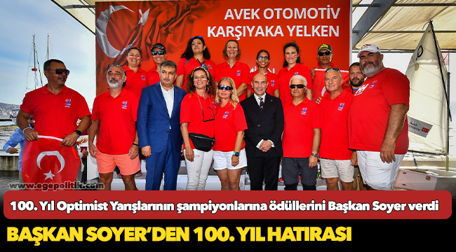 100. Yıl Optimist Yarışlarının şampiyonlarına ödüllerini Başkan Soyer verdi