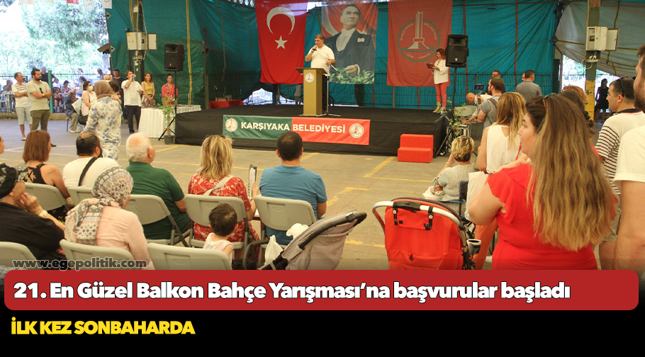 21. En Güzel Balkon Bahçe Yarışması’na başvurular başladı